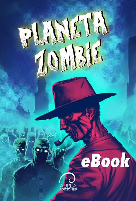 Planeta Zombie, VV. AA