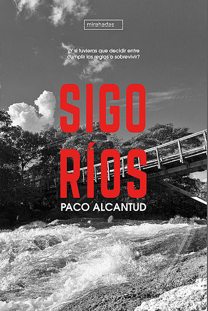 Sigo Ríos, Paco Alcantud