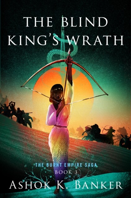 Blind King's Wrath, Ashok K. Banker