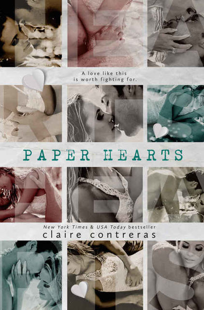 Paper Hearts, Claire Contreras