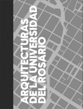 Arquitecturas de la Universidad del Rosario, Virginia Gutiérrez, Juan Pablo Aschner Rosseli, Juanita Barriga, Margarita Roa, María Juanita Becerra