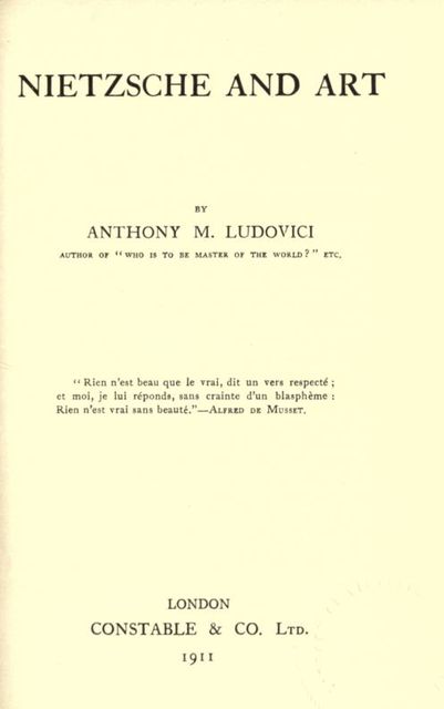 Nietzsche and Art, Anthony M.Ludovici