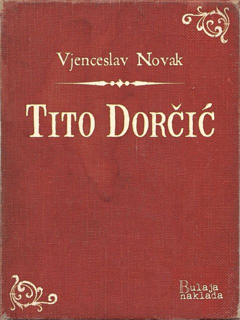 Tito Dorčić, Vjenceslav Novak
