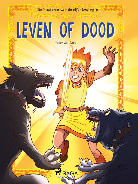 De kinderen van de elfenkoningin 7 – Leven of dood, Peter Gotthardt