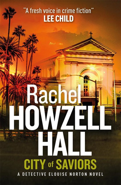 City of Saviors, Rachel Howzell Hall