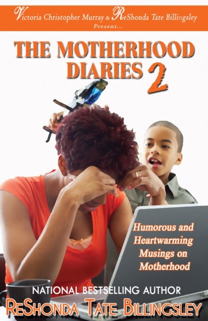 Motherhood Diaries 2, ReShonda Tate Billingsley