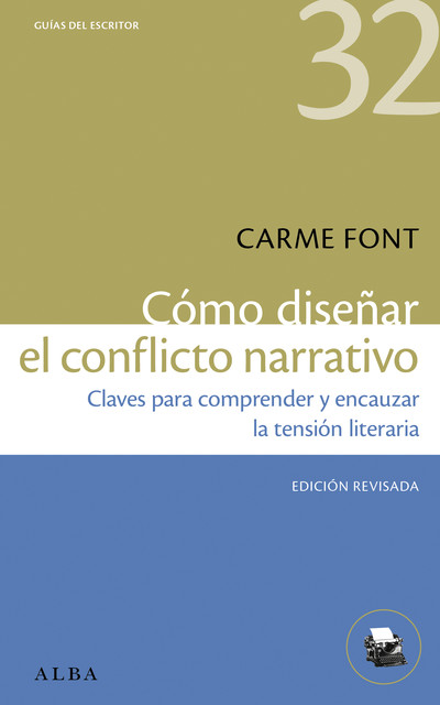 Cómo diseñar el conflicto narrativo, Carme Font