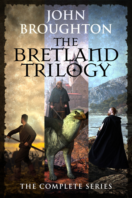 The Bretland Trilogy, John Broughton