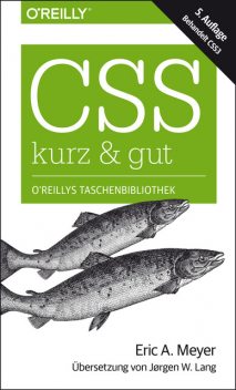 CSS – kurz & gut, Eric A.Meyer