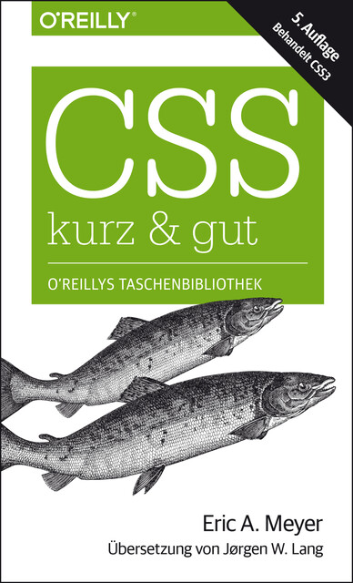 CSS – kurz & gut, Eric A.Meyer