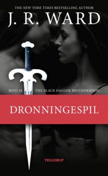 The Black Dagger Brotherhood #18: Dronningespil, J.R. Ward