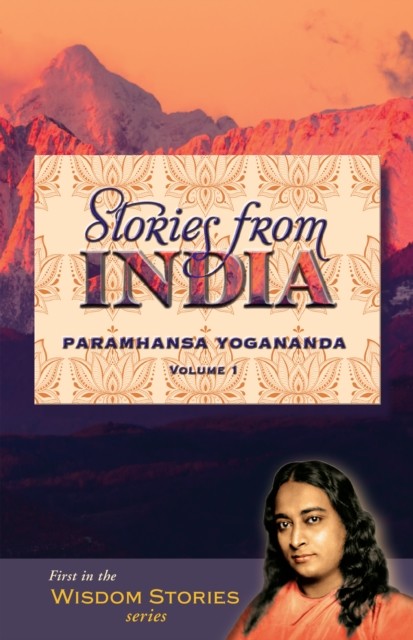 Stories of India, Paramhansa Yogananda