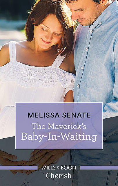 The Maverick's Baby-In-Waiting, Melissa Senate