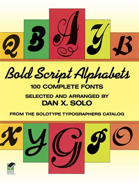 Bold Script Alphabets, Dan X.Solo