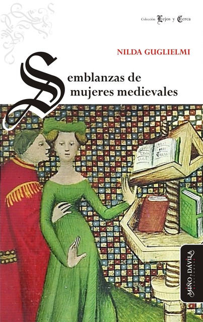 Semblanzas de mujeres medievales, Nilda Guglielmi