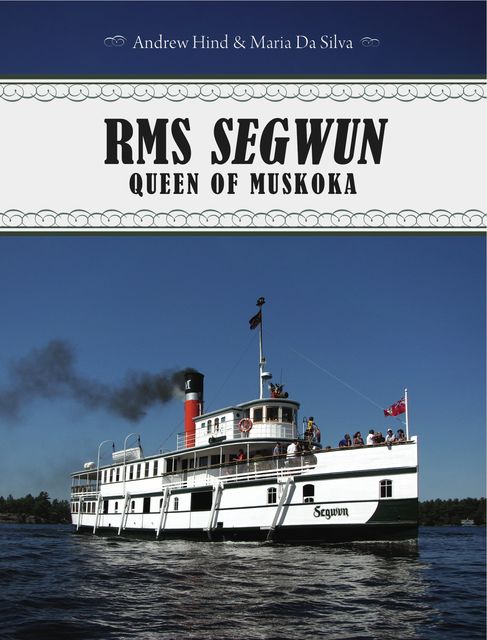 RMS Segwun, Andrew Hind, Maria Da Silva