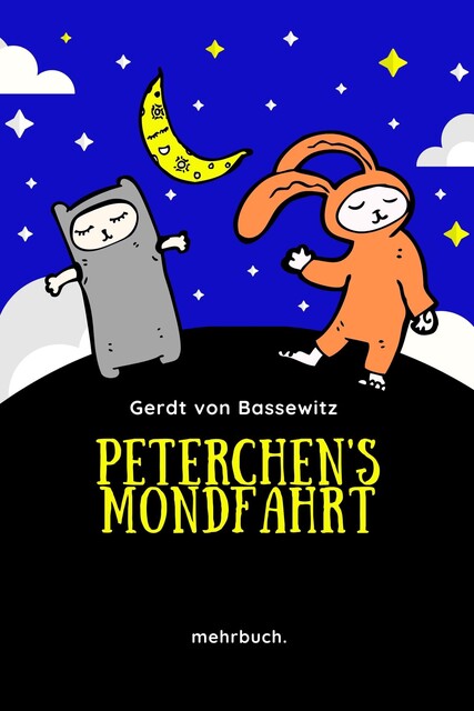 Peterchens Mondfahrt: Der Bilderbuchklassiker mit den Illustrationen der Originalausgabe, Gerdt von Bassewitz