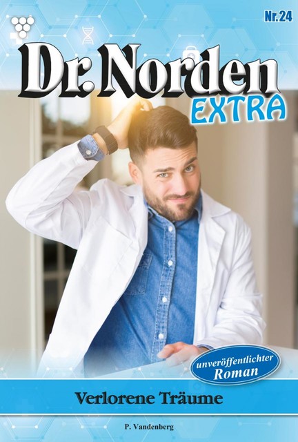 Dr. Norden Extra 24 – Arztroman, Patricia Vandenberg
