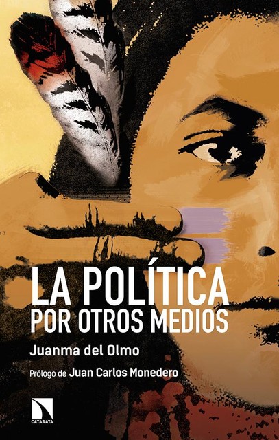 La política por otros medios, Juanma Del Olmo