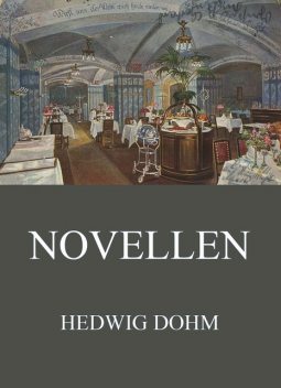 Novellen, Hedwig Dohm