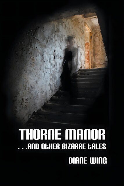 Thorne Manor, Diane Wing
