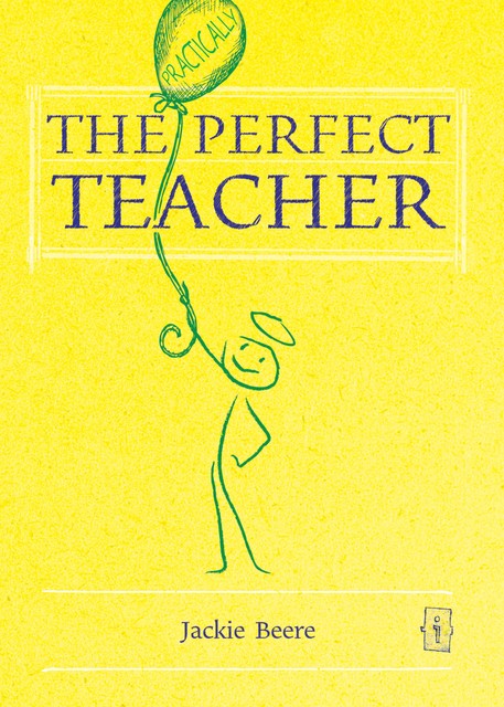 The Perfect Teacher, Jackie Beere