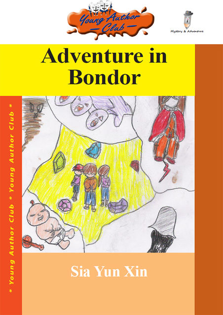 Adventure in Bondor, Sia Yun Xin