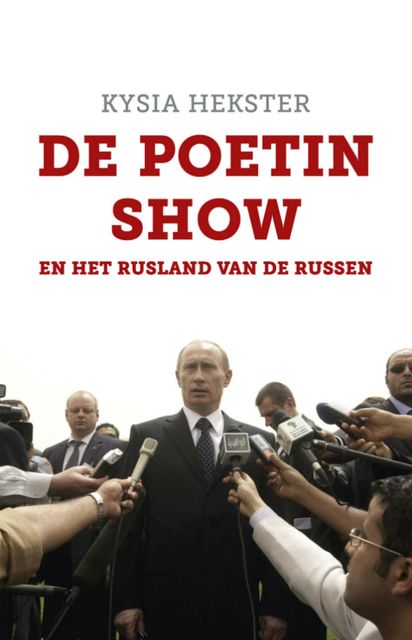 De Poetin show, Kysia Hekster