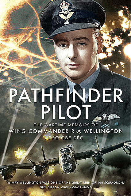 Pathfinder Pilot, R.A. Wellington