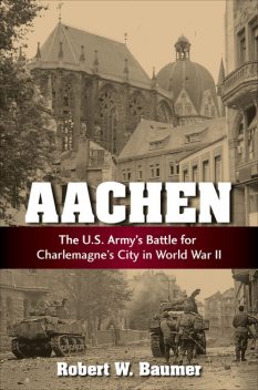 Aachen, Robert W. Baumer