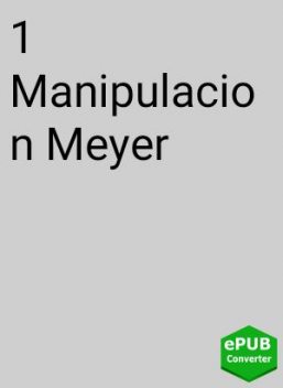 1 Manipulacion Meyer, Rod Tello