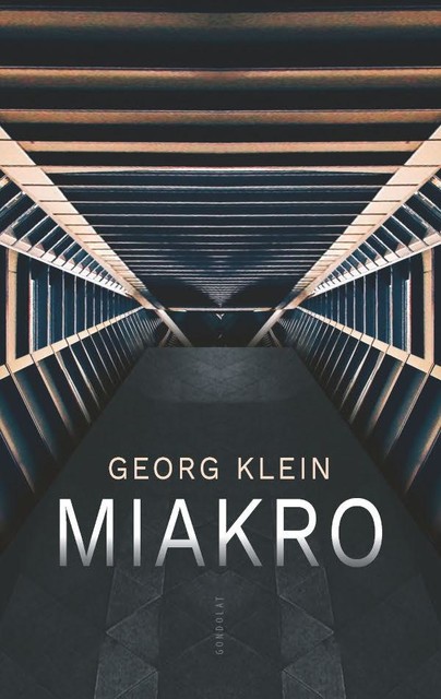 Miakro, Georg Klein