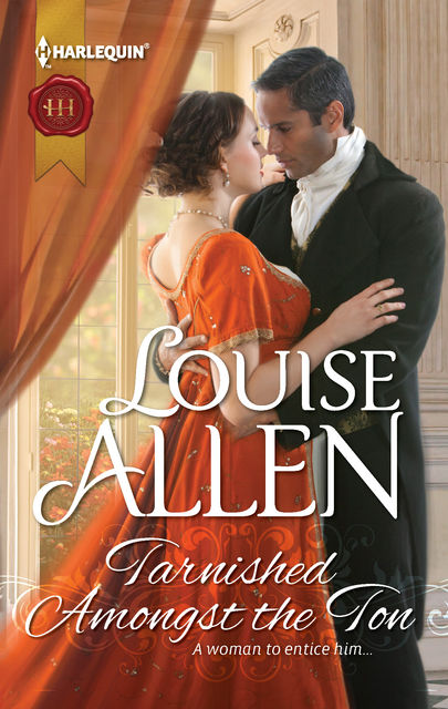 Tarnished Amongst the Ton, Louise Allen