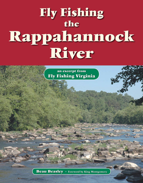 Fly Fishing the Rappahannock River, Beau Beasley