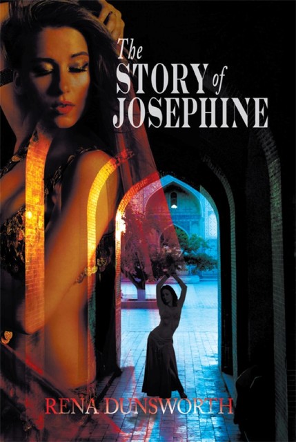 The Story of Josephine, Rena Dunsworth