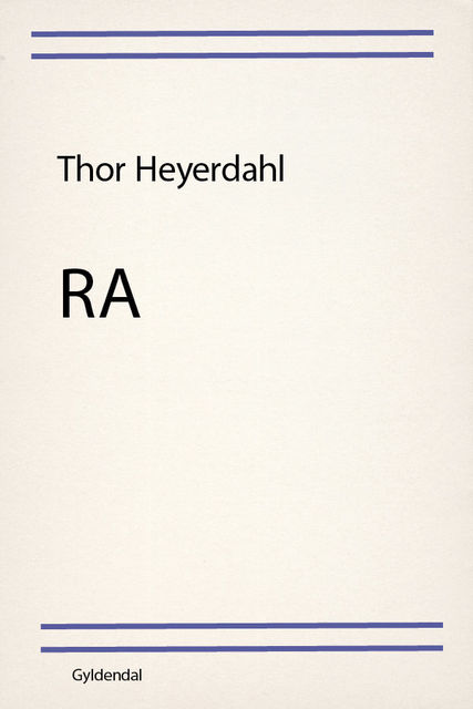 Ra, Thor Heyerdahl