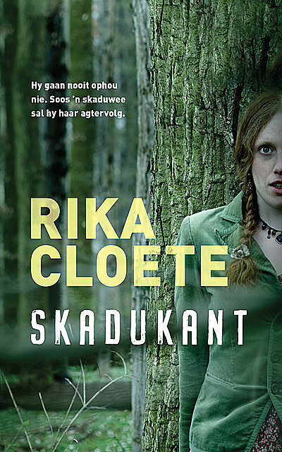 Skadukant, Rika Cloete