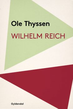 Wilhelm Reich, Ole Thyssen