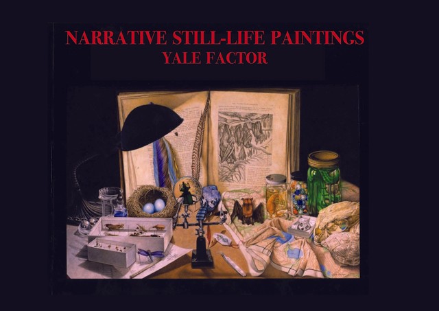 Narrative Still-Life Paintings, Yale Factor