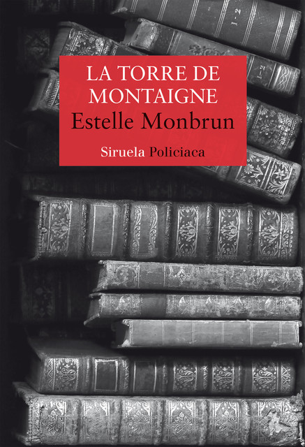 La torre de Montaigne, Estelle Monbrun