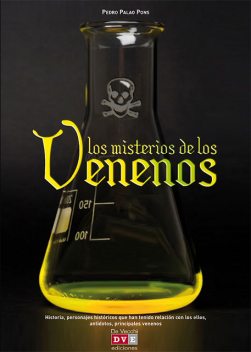 Los misterios de los venenos, Pedro Palao Pons