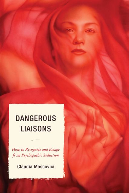 Dangerous Liaisons, Claudia Moscovici