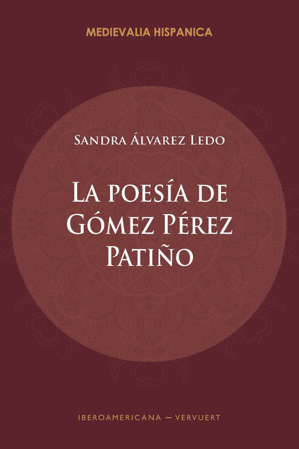 La poesía de Gómez Pérez Patiño, Sandra Álvarez Ledo