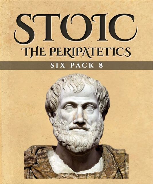 Stoic Six Pack 8 – The Peripatetics, Diogenes Laertius