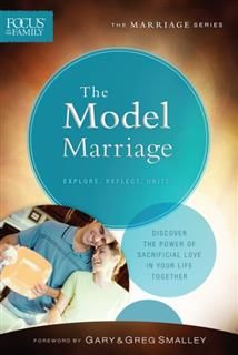 Model Marriage (Focus on the Family Marriage Series), Focus on the Family