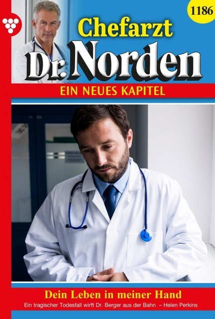 Chefarzt Dr. Norden 1186 – Arztroman, Helen Perkins