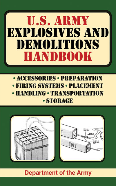 U.S. Army Explosives and Demolitions Handbook, Army
