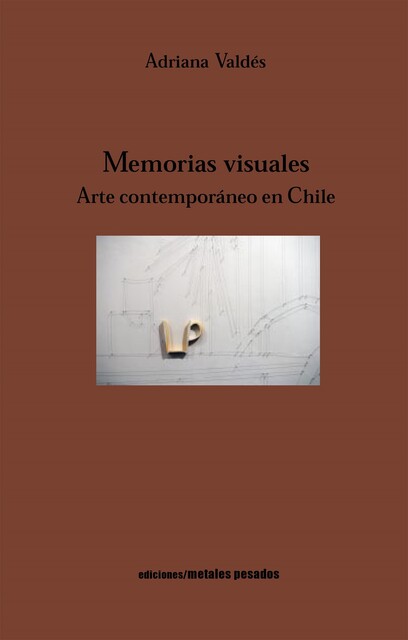 Memorias visuales, Adriana Valdés