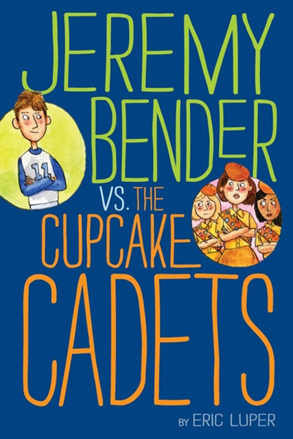Jeremy Bender vs. the Cupcake Cadets, Eric Luper