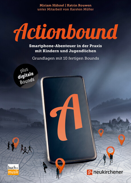 Actionbound, Katrin Rouwen, Miriam Hähnel